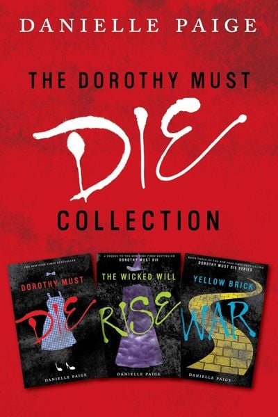 Produktbild: Dorothy Must Die Collection: Books 1-3