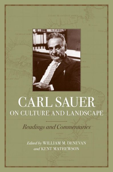 Produktbild: Carl Sauer on Culture and Landscape
