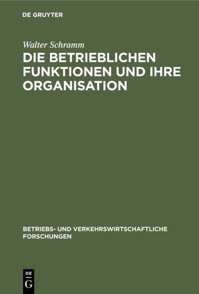 Produktbild: Die betrieblichen Funktionen und ihre Organisation