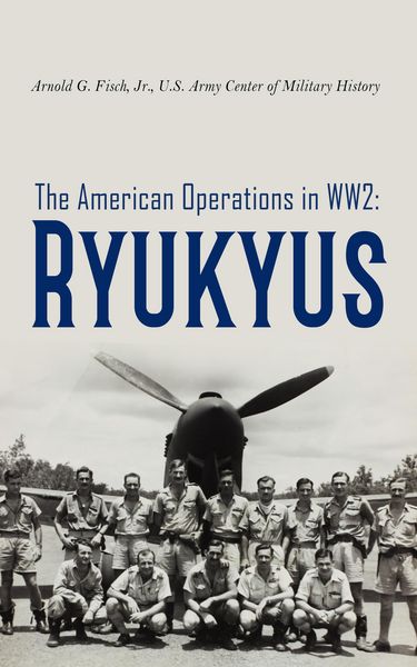 Produktbild: The American Operations in WW2: Ryukyus