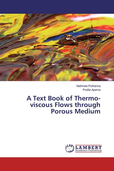 Produktbild: A Text Book of Thermo-viscous Flows through Porous Medium