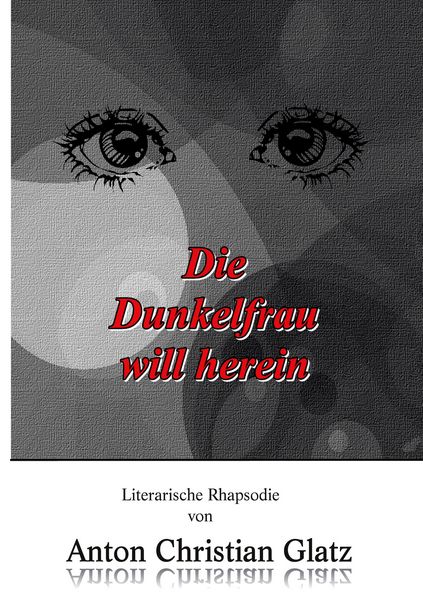 Produktbild: Die Dunkelfrau will herein