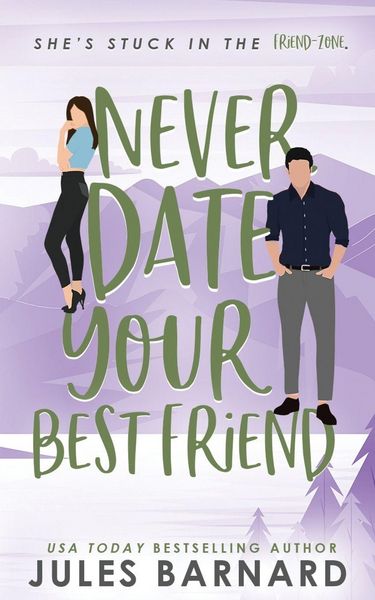 Produktbild: Never Date Your Best Friend