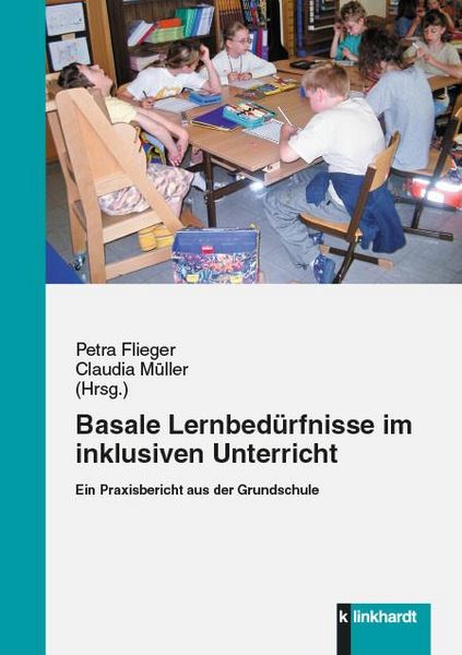 Produktbild: Basale Lernbed&uuml;rfnisse im inklusiven Unterricht