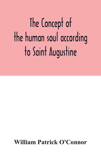 Produktbild: The concept of the human soul according to Saint Augustine