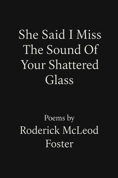 Produktbild: She Said I Miss The Sound Of Your Shattered Glass