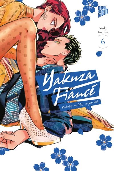 Yakuza Fiancé – Verliebt, verlobt, verpiss dich 6, Taschenbuch von Asuka Konishi, Manga Cult, 978-3-7573-0351-8