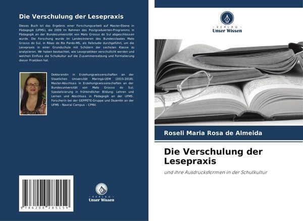 Die Verschulung der Lesepraxis, Taschenbuch von Roseli Maria Rosa de Almeida, Verlag Unser Wissen, 9786208285159