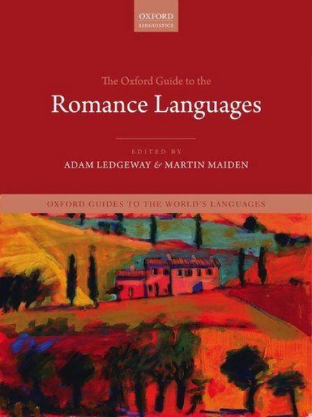 Produktbild: The Oxford Guide to the Romance Languages