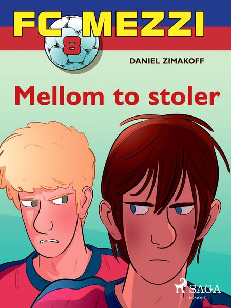 Produktbild: FC Mezzi 8 - Mellom to stoler