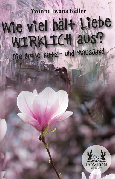 Produktbild: Wie viel h&auml;lt Liebe Wirklich aus?