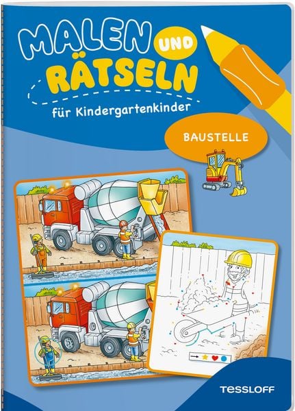 Malen und Rätseln für Kindergartenkinder. Baustelle, Geheftet von Stefan Lohr, Tessloff Verlag Ragnar Tessloff GmbH & Co. KG, 9783788647735