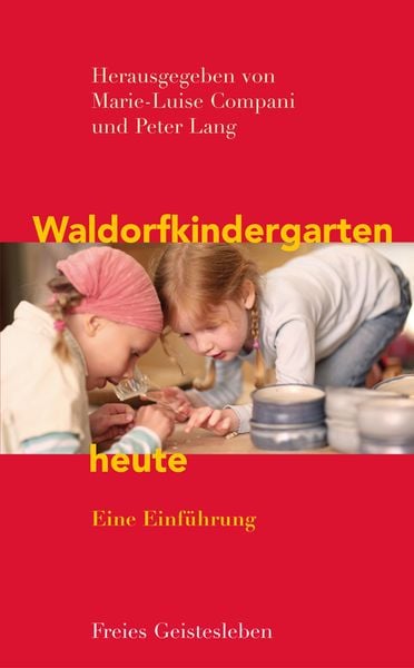 Produktbild: Waldorfkindergarten heute