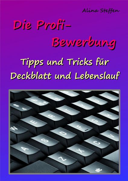 Produktbild: Die Profi-Bewerbung