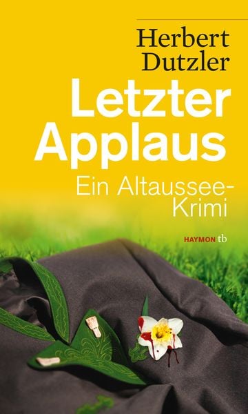 Letzter Applaus / Gasperlmaier Bd. 5