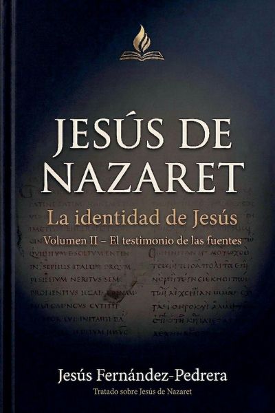 Produktbild: Jes&uacute;s de Nazaret. La identidad de Jes&uacute;s. Volumen II - El testimonio de las fuentes