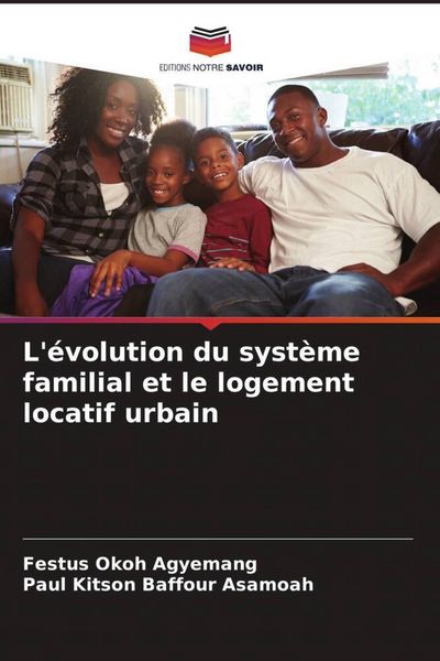 Produktbild: L'&eacute;volution du syst&egrave;me familial et le logement locatif urbain