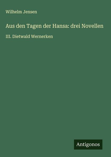 Produktbild: Aus den Tagen der Hansa: drei Novellen