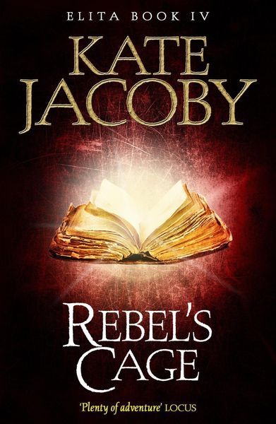 Produktbild: Rebel's Cage: The Books of Elita #4