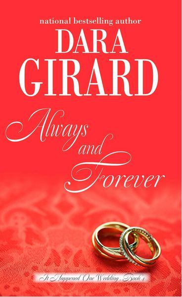 Produktbild: Always and Forever (It Happened One Wedding, #4)