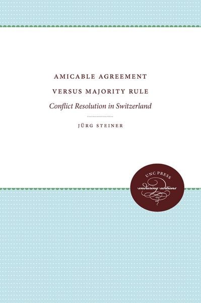Produktbild: Amicable Agreement Versus Majority Rule