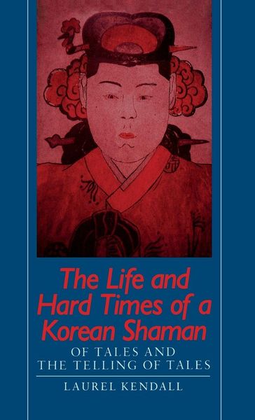 Produktbild: Life and Hard Times of a Korean Shaman
