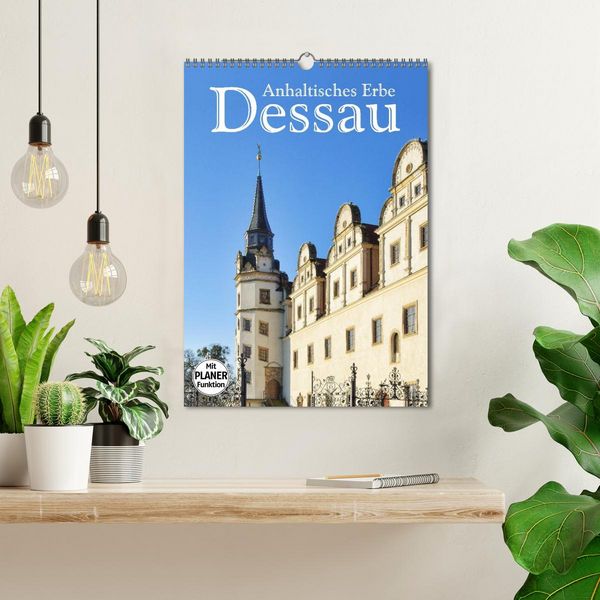 Produktbild: Dessau - Anhaltisches Erbe (Wandkalender 2026 DIN A3 hoch), CALVENDO Monatskalender