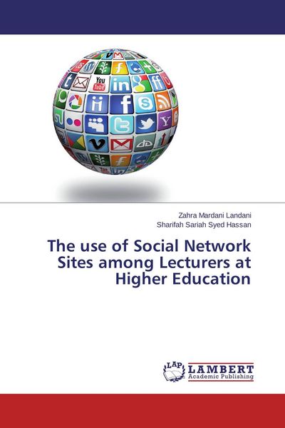 Produktbild: The use of Social Network Sites among Lecturers at Higher Education