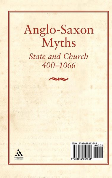 Produktbild: Anglo-Saxon Myths: State and Church, 400-1066: State and Church, 400-1066
