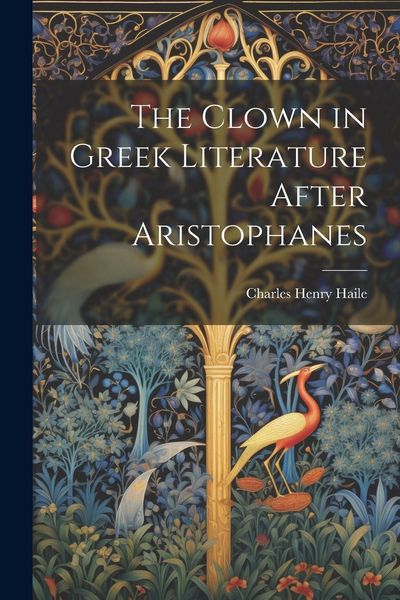 Produktbild: The Clown in Greek Literature After Aristophanes