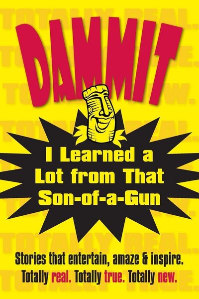 Produktbild: Dammit, I Learned a Lot from That Son-of-a-Gun