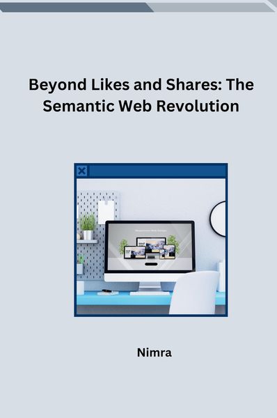 Produktbild: Beyond Likes and Shares: The Semantic Web Revolution