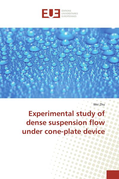 Produktbild: Experimental study of dense suspension flow under cone-plate device
