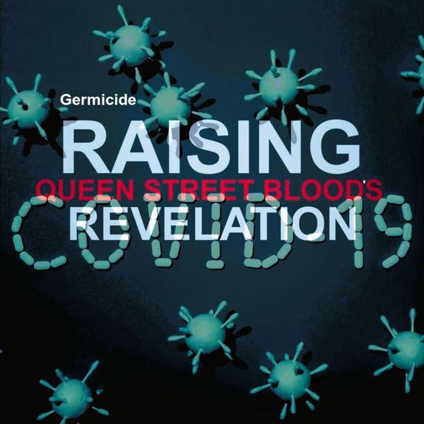 Produktbild: Germicide Raising Queen Street Blood's Revelation