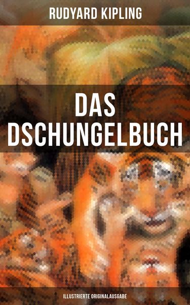 Produktbild: Das Dschungelbuch (Illustrierte Originalausgabe)
