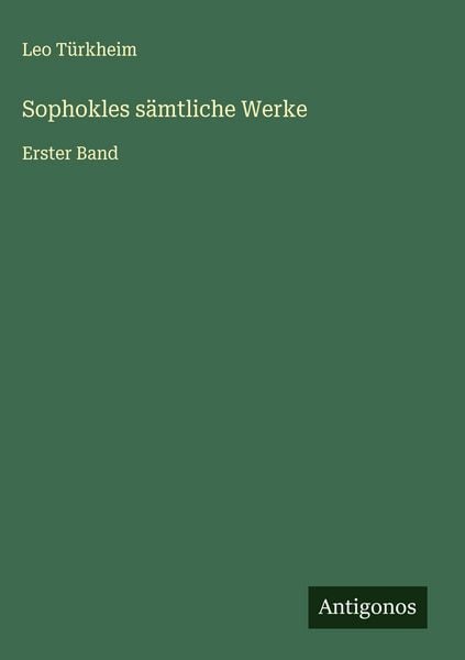 Produktbild: Sophokles s&auml;mtliche Werke