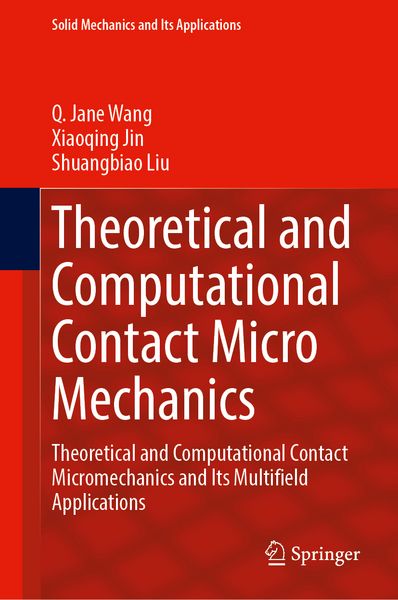Produktbild: Theoretical and Computational Contact Micromechanics