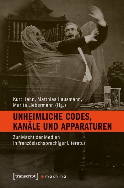 Produktbild: Unheimliche Codes, Kan&auml;le und Apparaturen