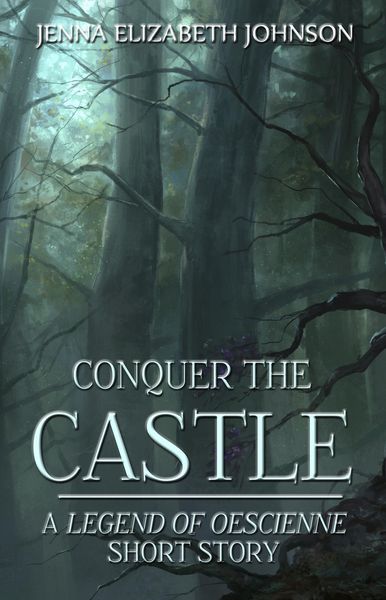 Produktbild: Conquer the Castle - A Legend of Oescienne Short Story