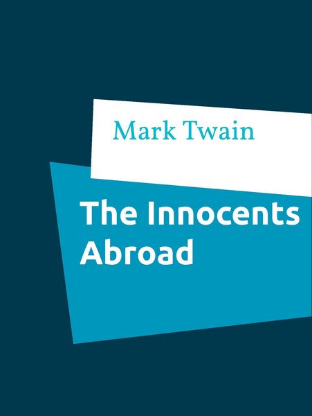 Produktbild: The Innocents Abroad