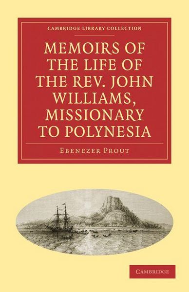 Produktbild: Memoirs of the Life of the REV. John Williams, Missionary to Polynesia