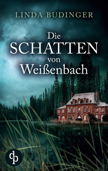 Die Schatten von Weißenbach, Taschenbuch von Linda Budinger, BoD - Books on Demand, 9783987780264