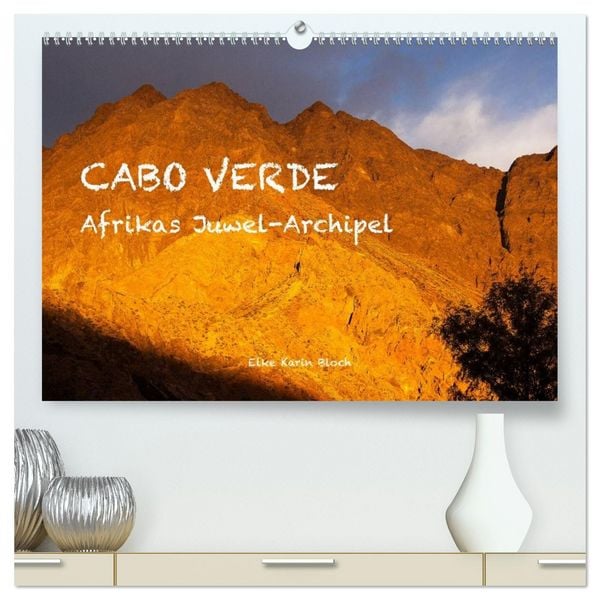 Produktbild: Cabo Verde - Afrikas Juwel-Archipel (hochwertiger Premium Wandkalender 2026 DIN A2 quer), Kunstdruck in Hochglanz