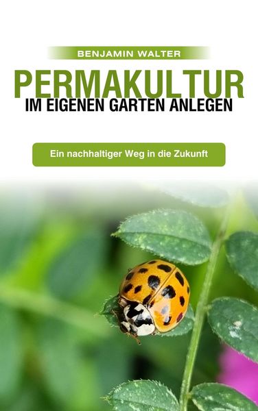 Produktbild: Permakultur im eigenen Garten anlegen