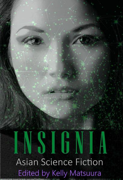 Produktbild: Insignia: Asian Science Fiction (The Insignia Series, #5)