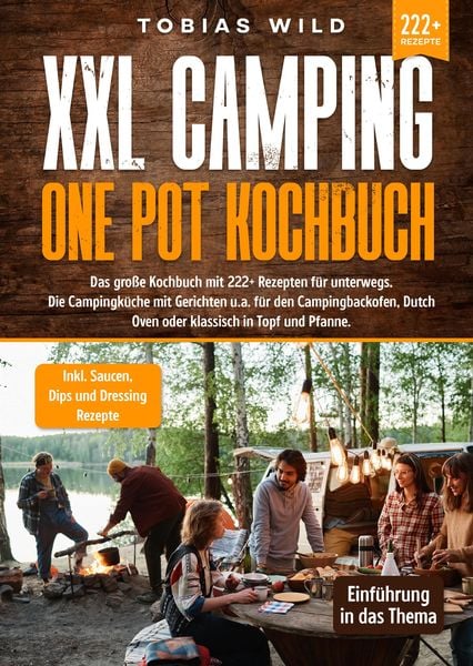XXL Camping One Pot Kochbuch, Gebundene Ausgabe von Tobias Wild, Tredition, 9783347990036