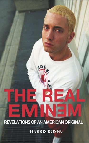 Produktbild: The Real Eminem: Revelations of an American Original