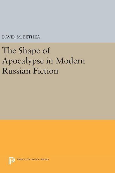 Produktbild: The Shape of Apocalypse in Modern Russian Fiction