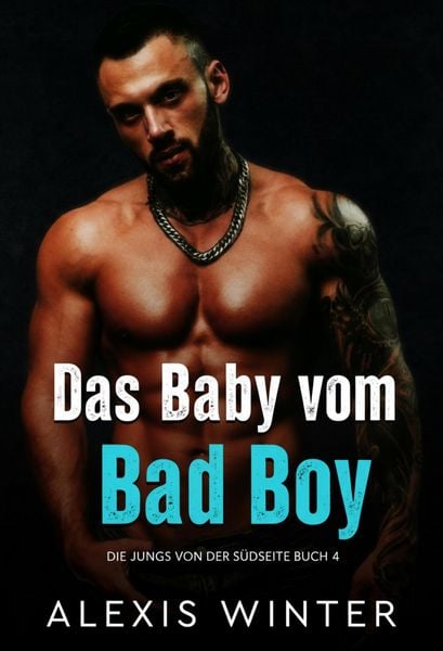 Produktbild: Das Baby vom Bad Boy (Die Jungs von der S&uuml;dseite, #4)