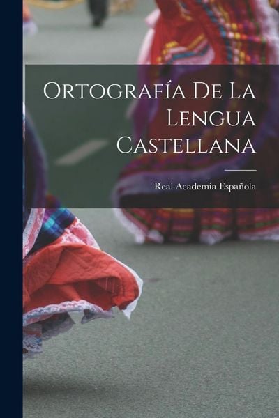 Produktbild: Ortograf&iacute;a De La Lengua Castellana